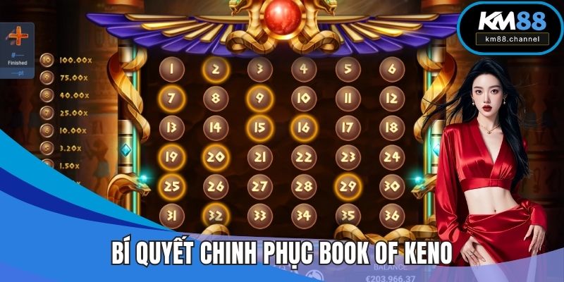 Bí quyết chinh phục Book of Keno