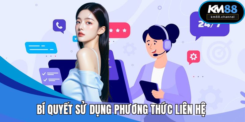 Bí quyết sử dụng phương thức liên hệ