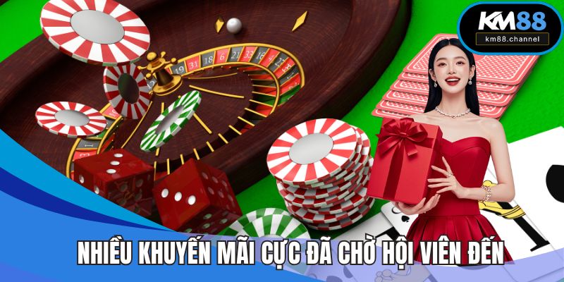 Nhiều khuyến mãi cực đã chờ đón hội viên đến