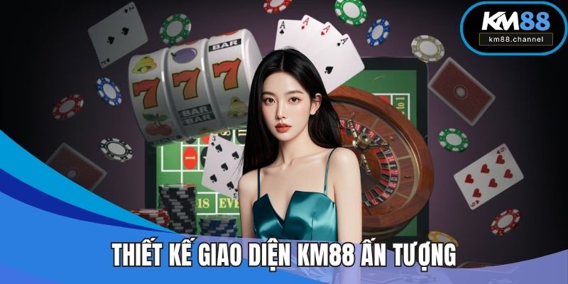 Thiết kế giao diện KM88 ấn tượng